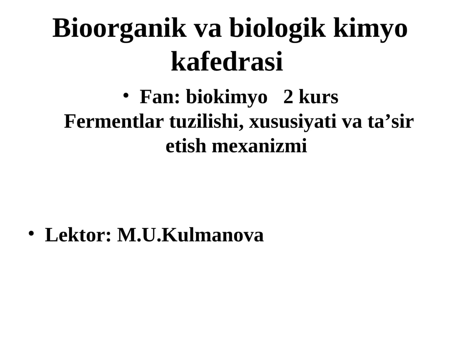 Biokimyo 2-kurs Fermentlar tuzilishi 1