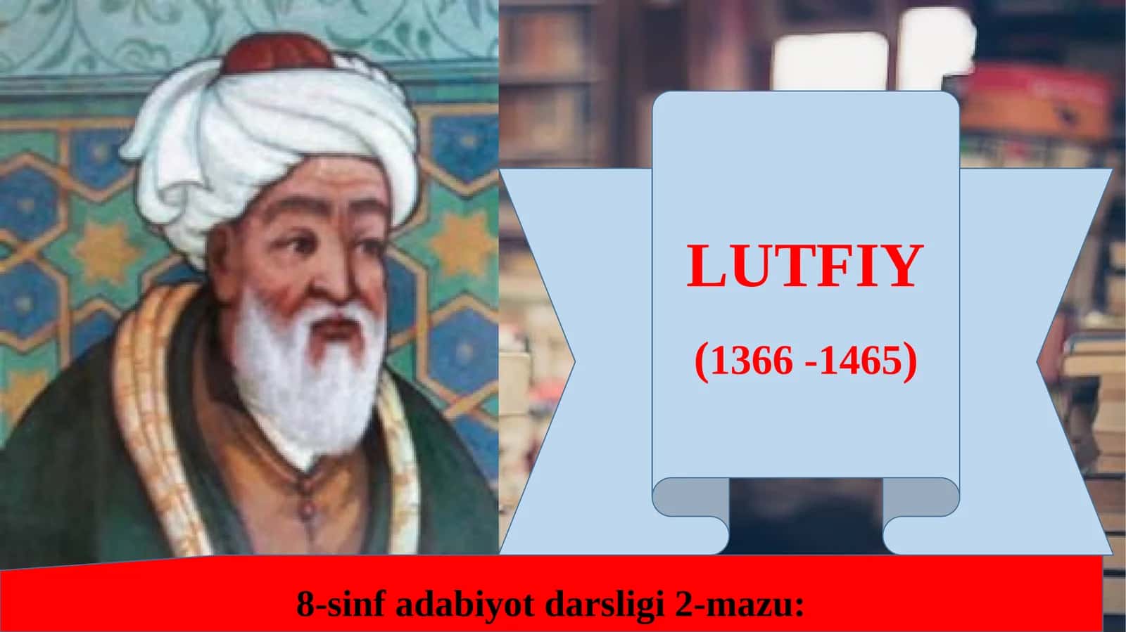 8-sinf Lutfiy hayoti va ijodi 1