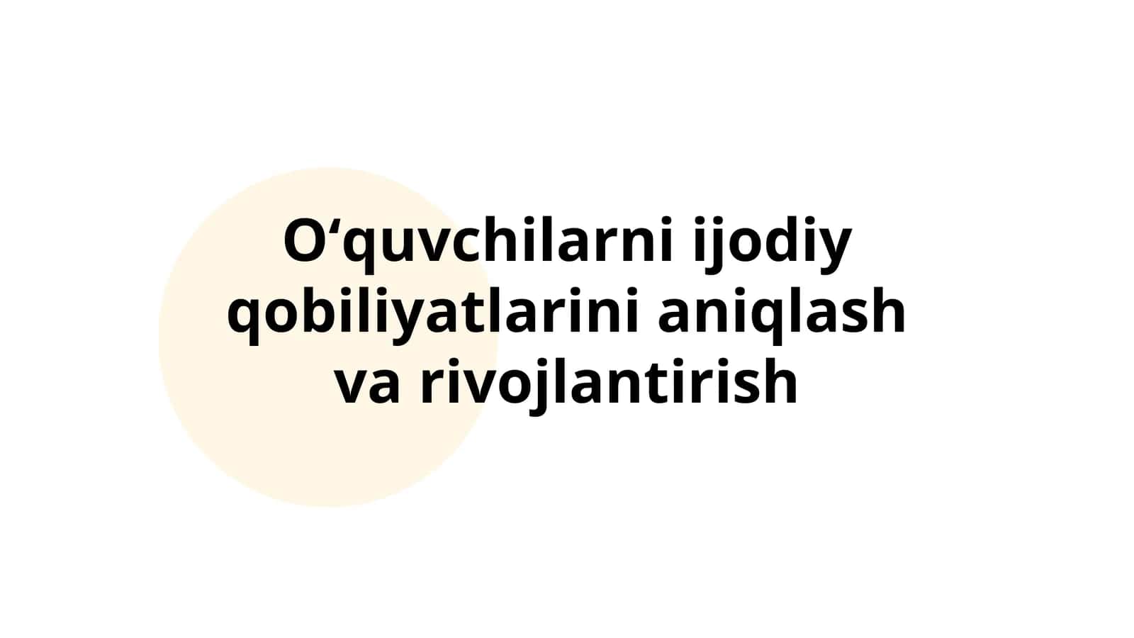 Oʻquvchilarni ijodiy qobiliyatlarini aniqlash va rivojlantirish 1