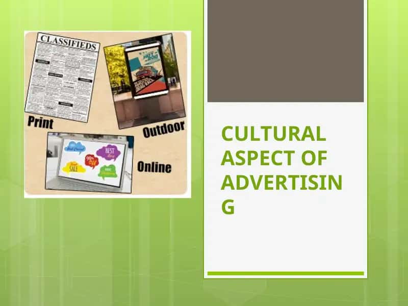 Cultural Aspect of Advertising 1