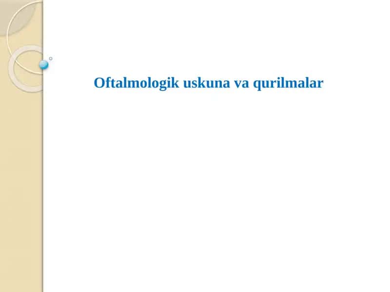 Oftalmologik uskunalar 1