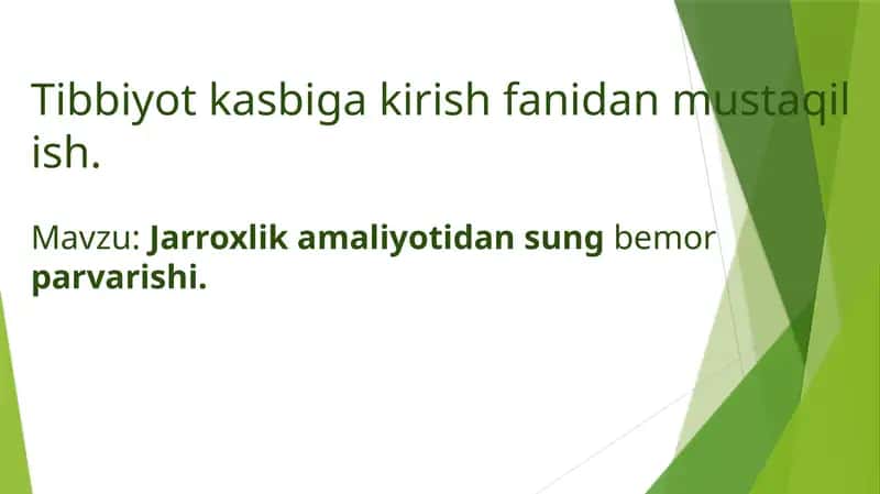 Tibbiyot kasbiga kirish fanidan mustaqilish 1