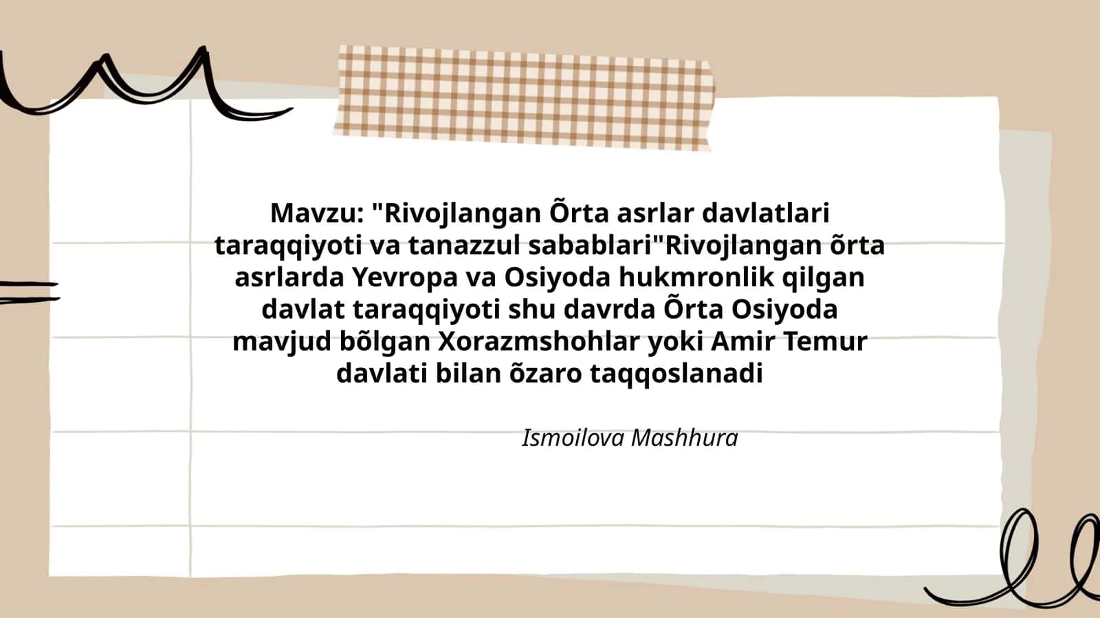 Rivojlangan Õrta asrlar davlatlari taraqqiyoti va tanazzul sabablari 1