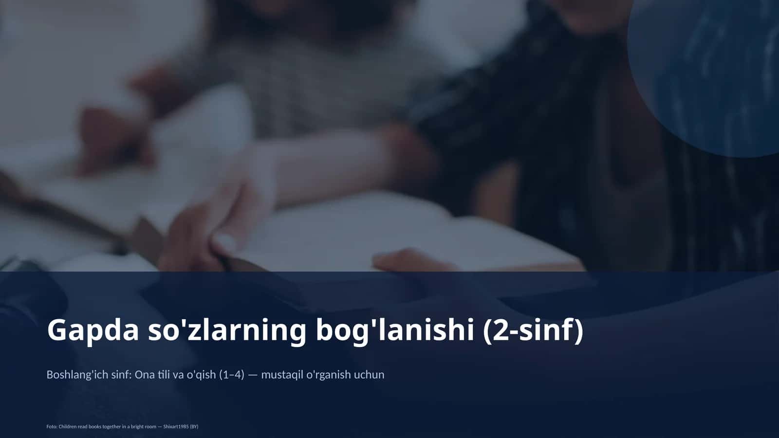 Gapda so'zlarning bog'lanishi (2-sinf) 1