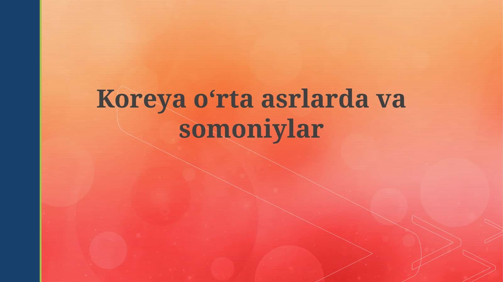 Koreyaoʻrtaasrlardavasomoniylar 1