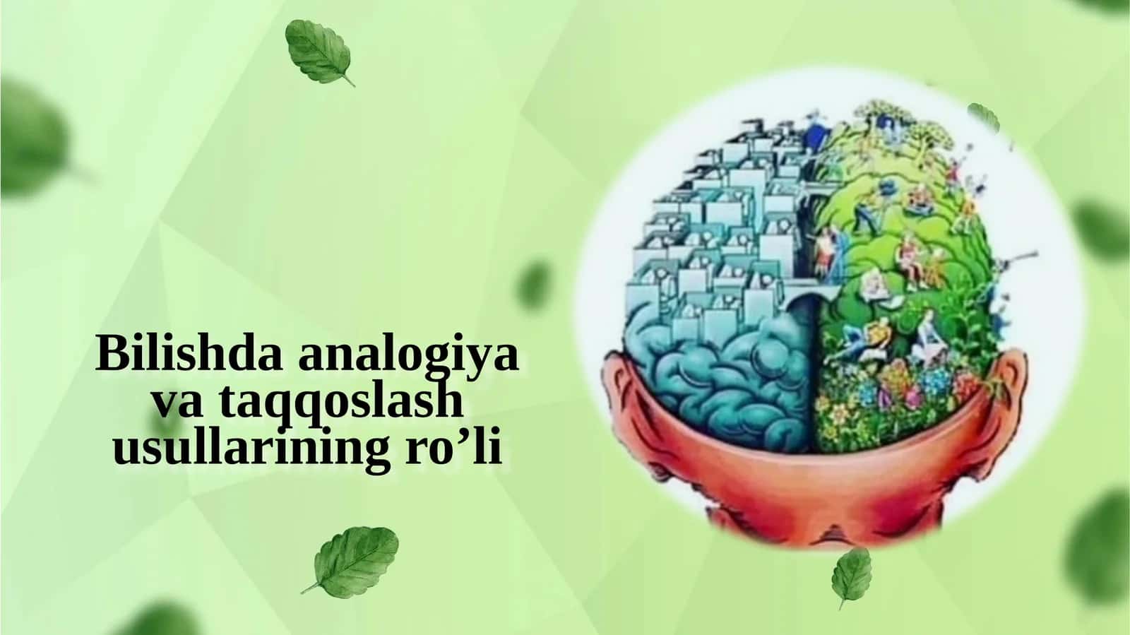 Bilishda analogiya va taqqoslash usullari 1
