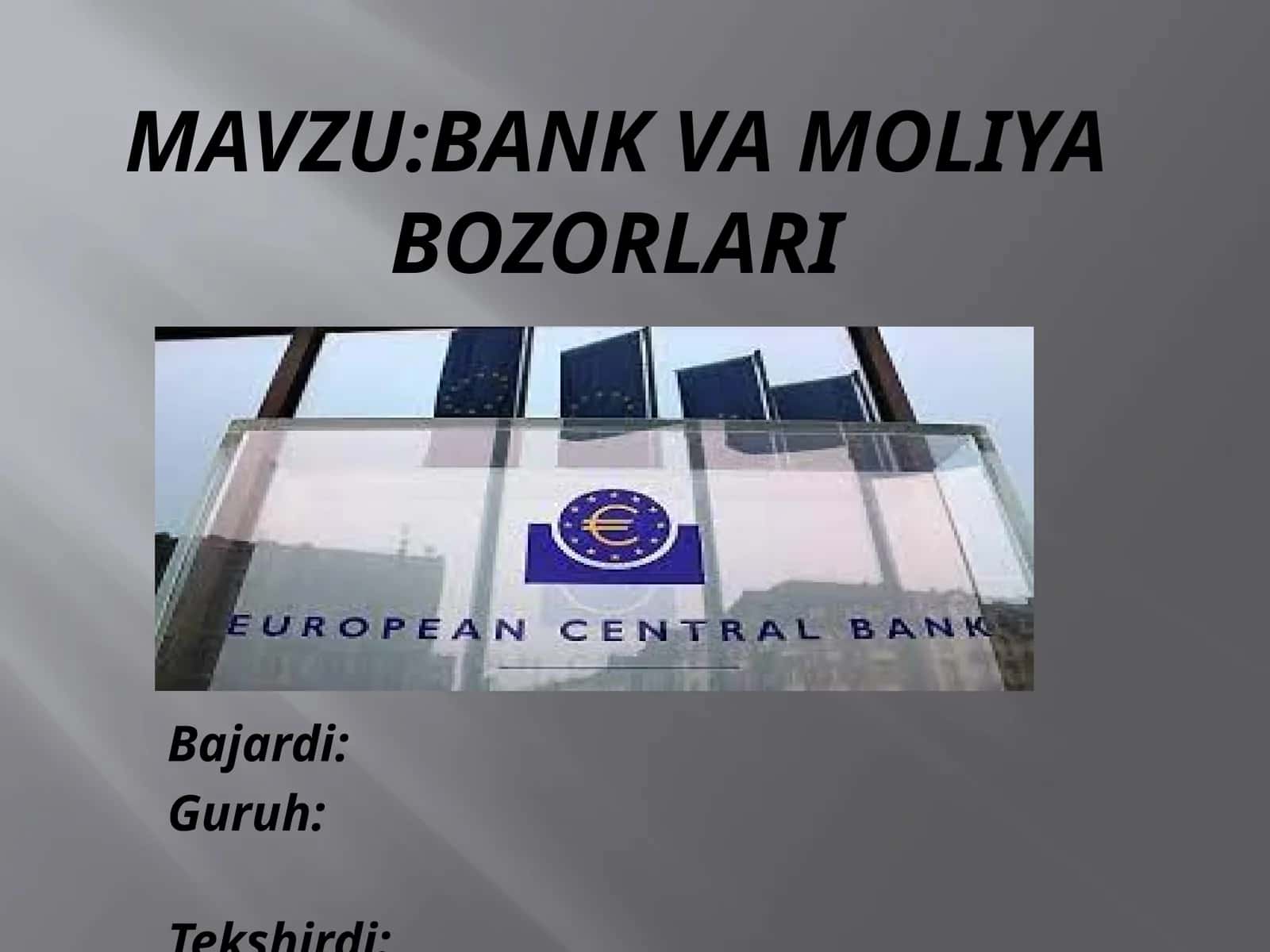 Bank va moliya bozorlari 1