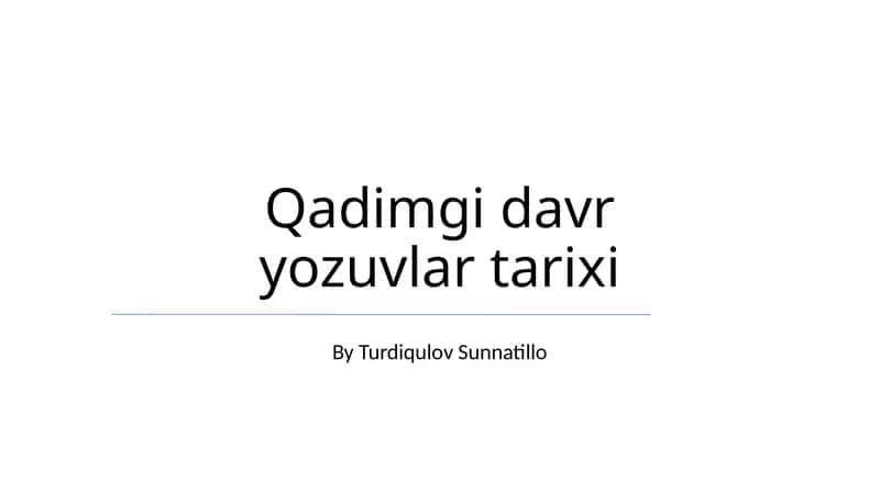Qadimgi davr yozuvlar tarixi 1