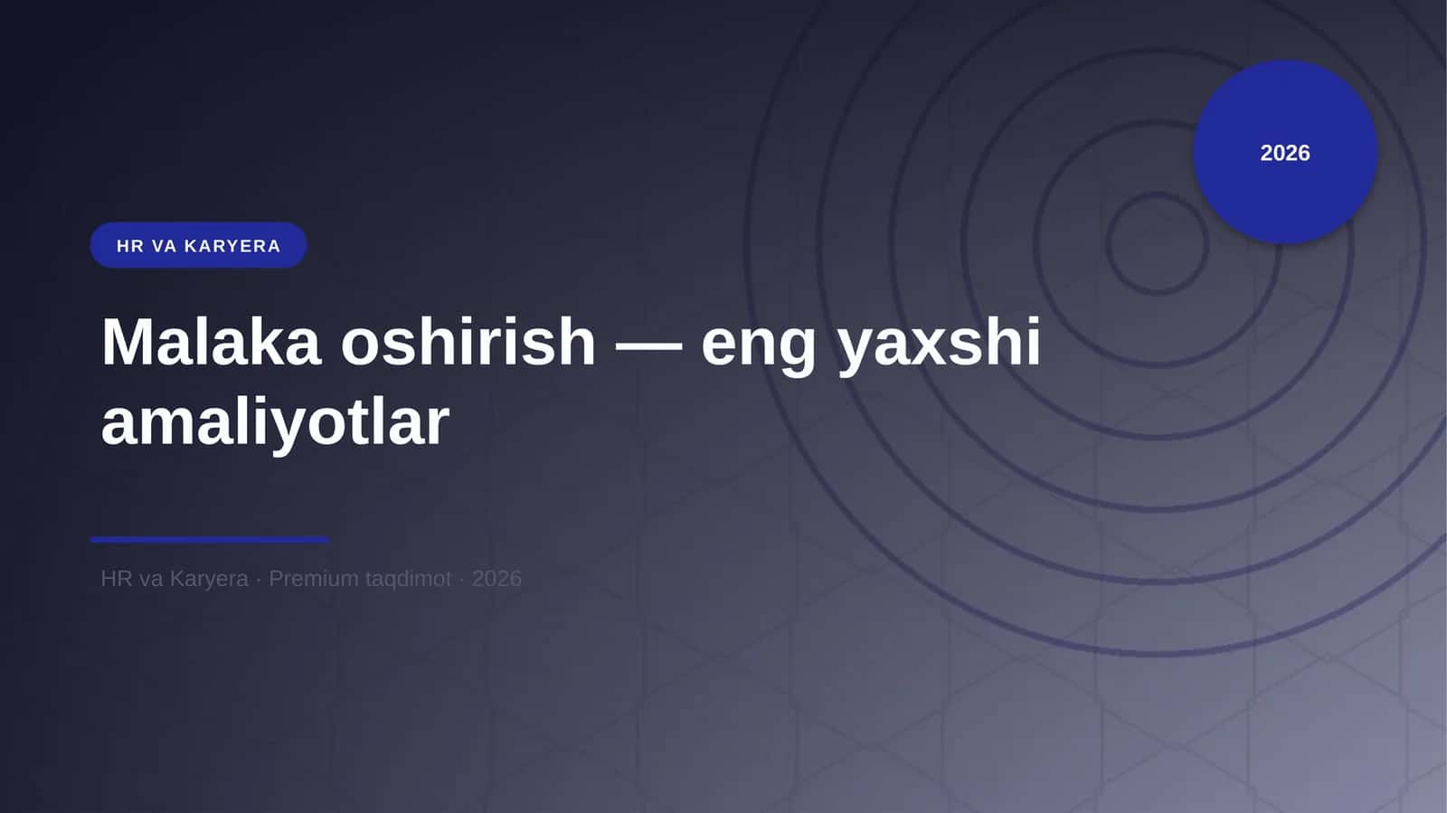 Malaka oshirish — eng yaxshi amaliyotlar 1