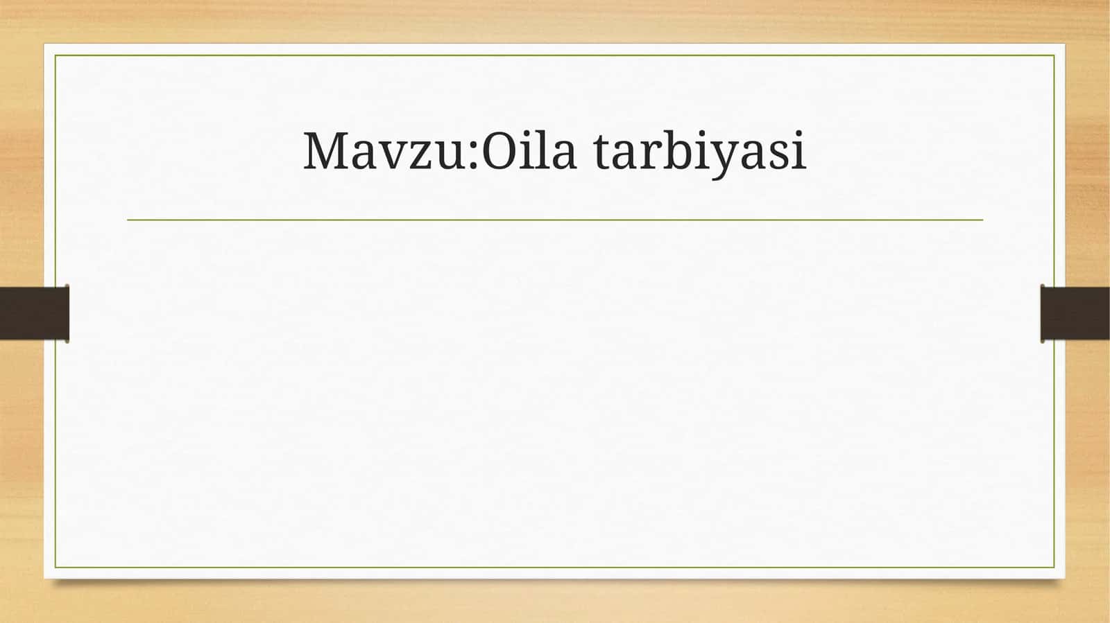 Oila tarbiyasi 1