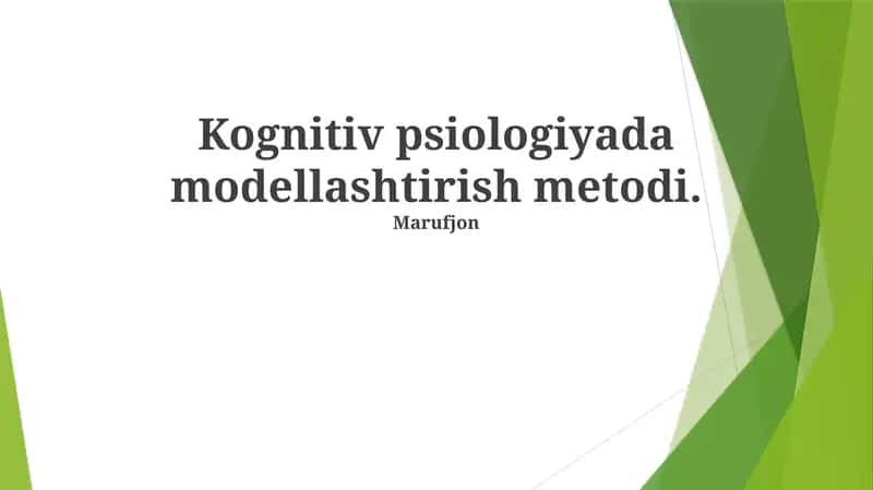 Kognitiv psiologiyada modellashtirish metodi 1
