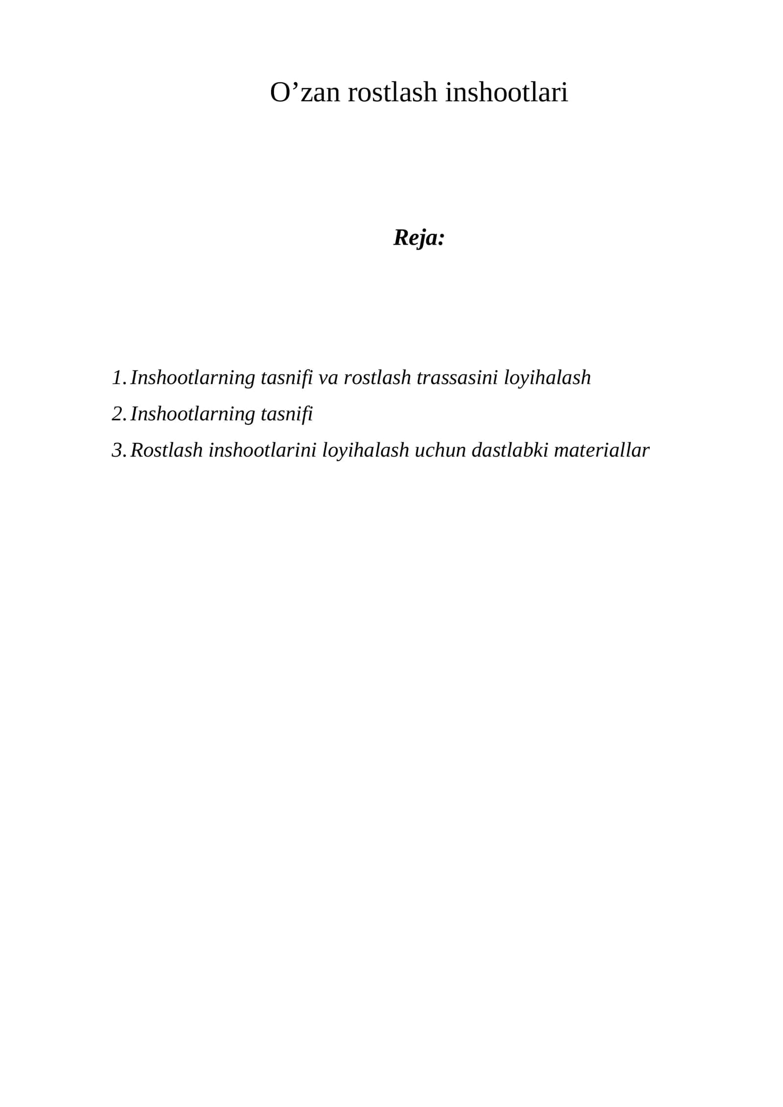 O’zan rostlash inshootlari 1