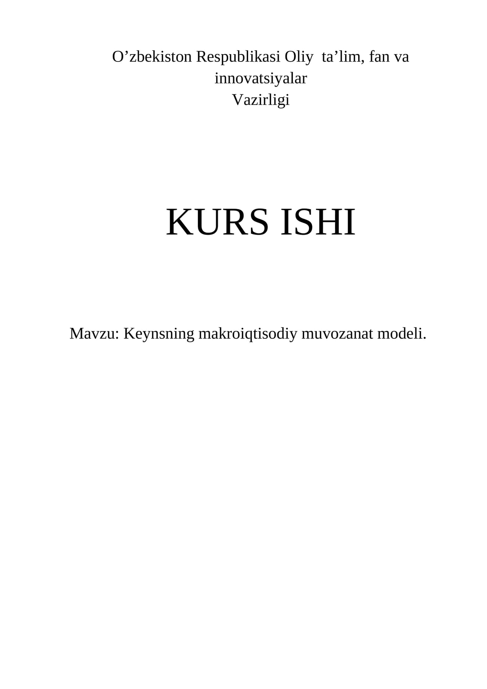 Keynsning makroiqtisodiy muvozanat modeli 1