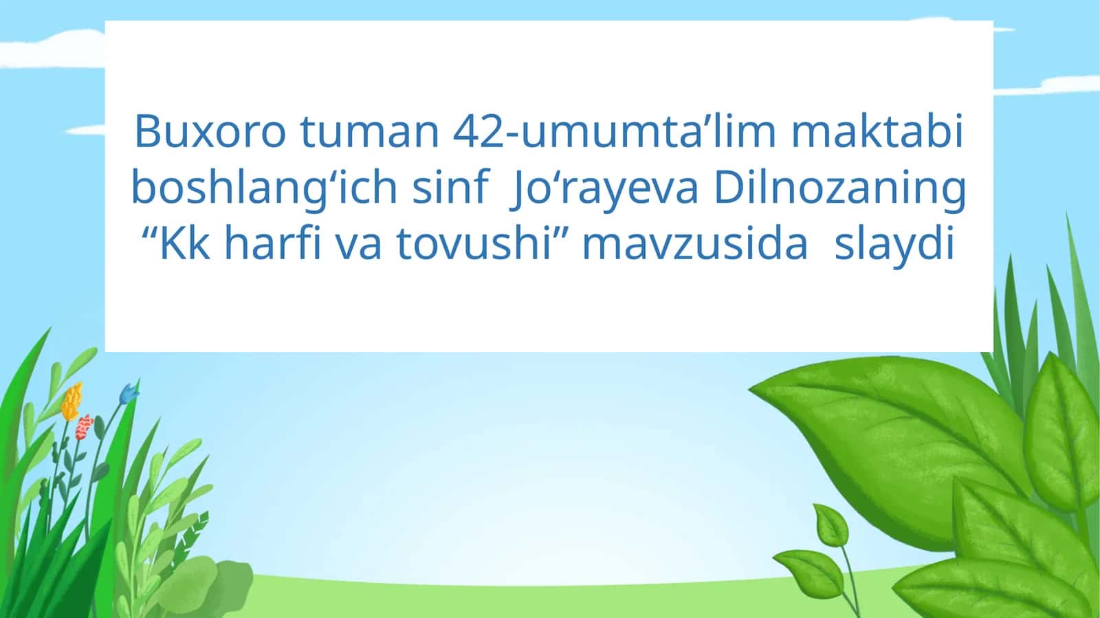 Kk harfi va tovushi 1