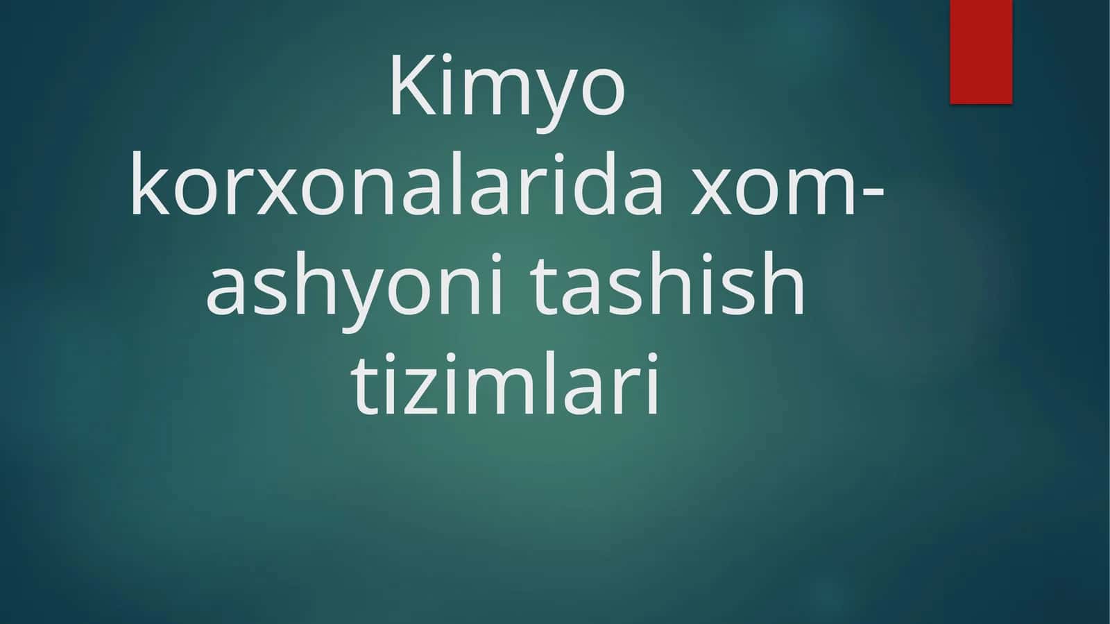 Kimyo korxonalarida xom-ashyoni tashish tizimlari 1