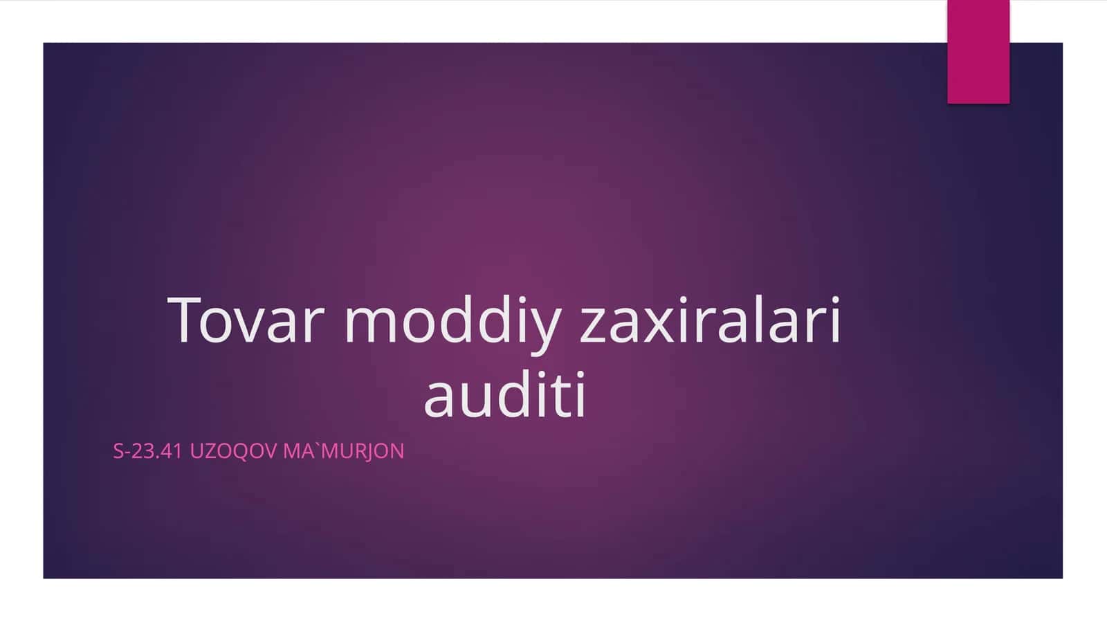 Tovar moddiy zaxiralari auditi 1