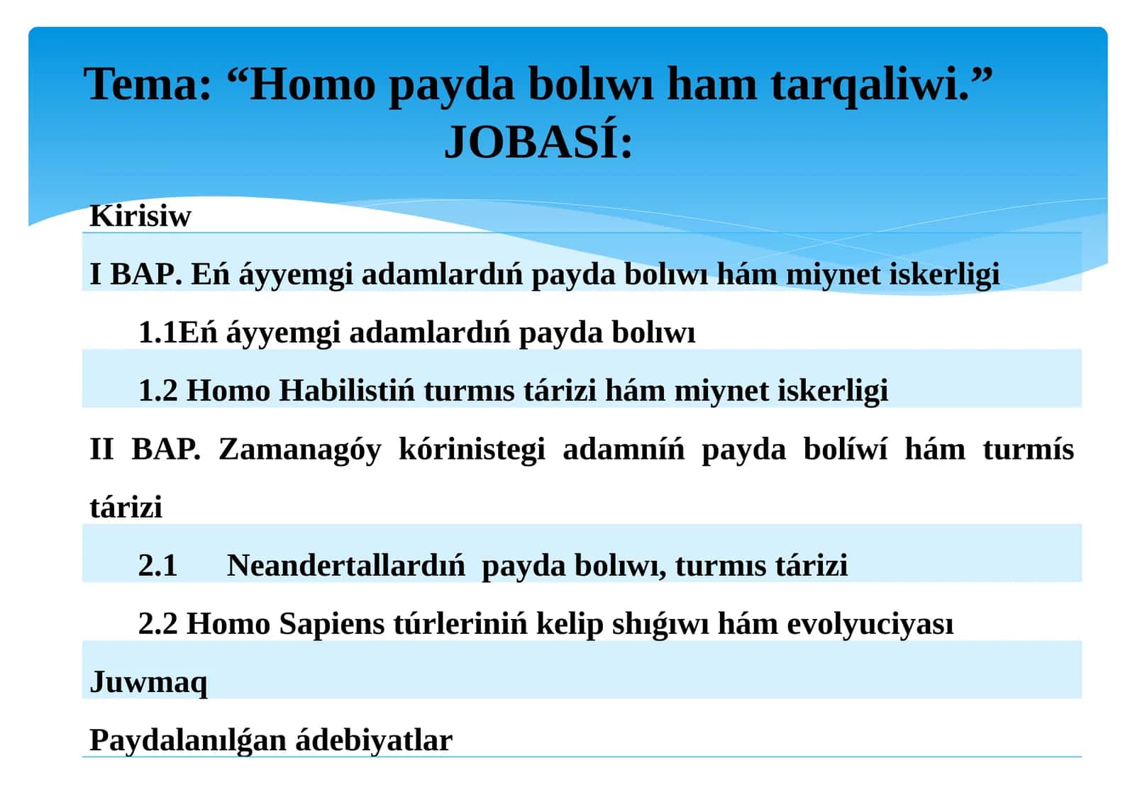 Homopaydabolıwı hám tarqaliwi 1