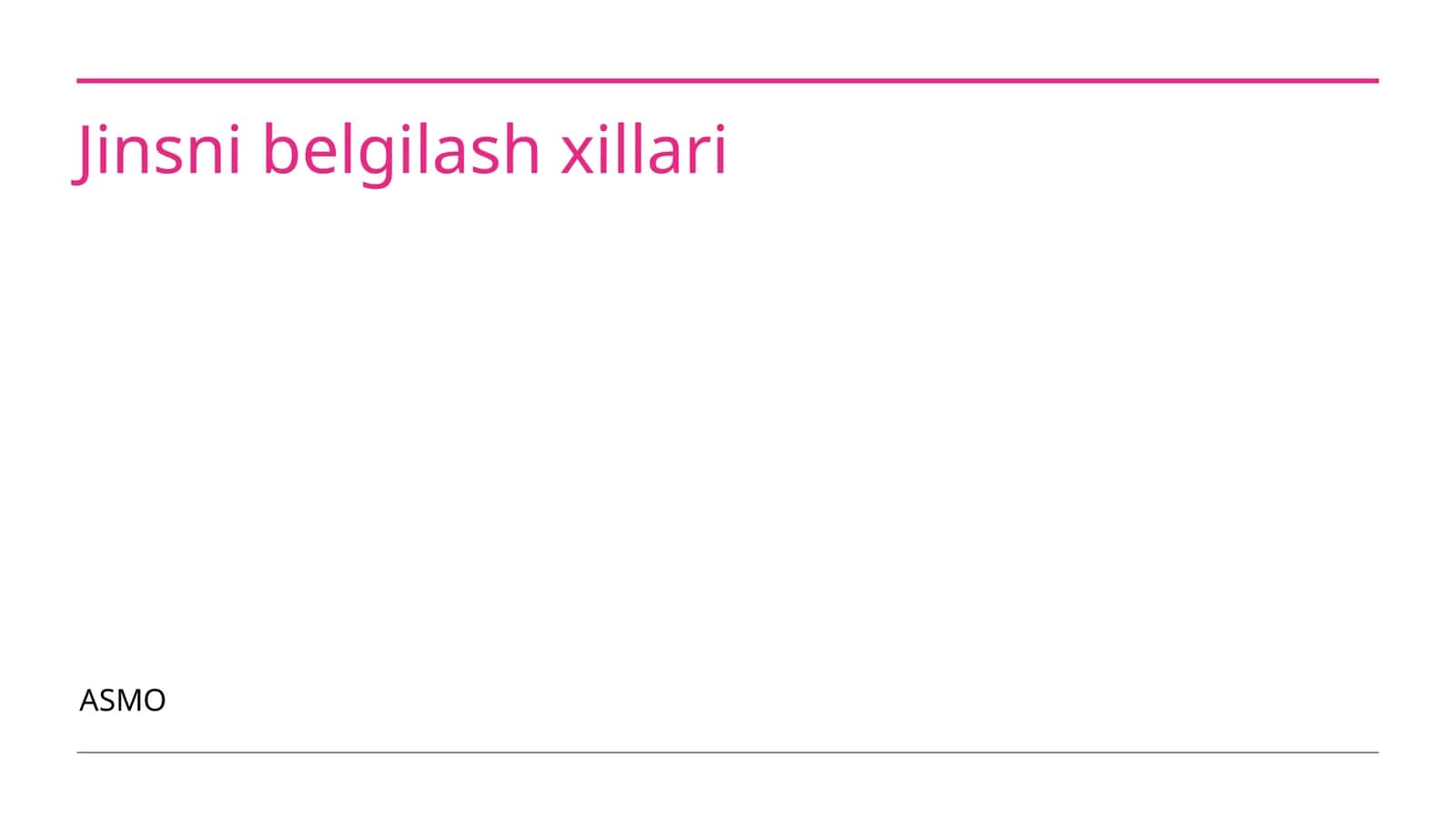 Jinsni belgilash xillari 1