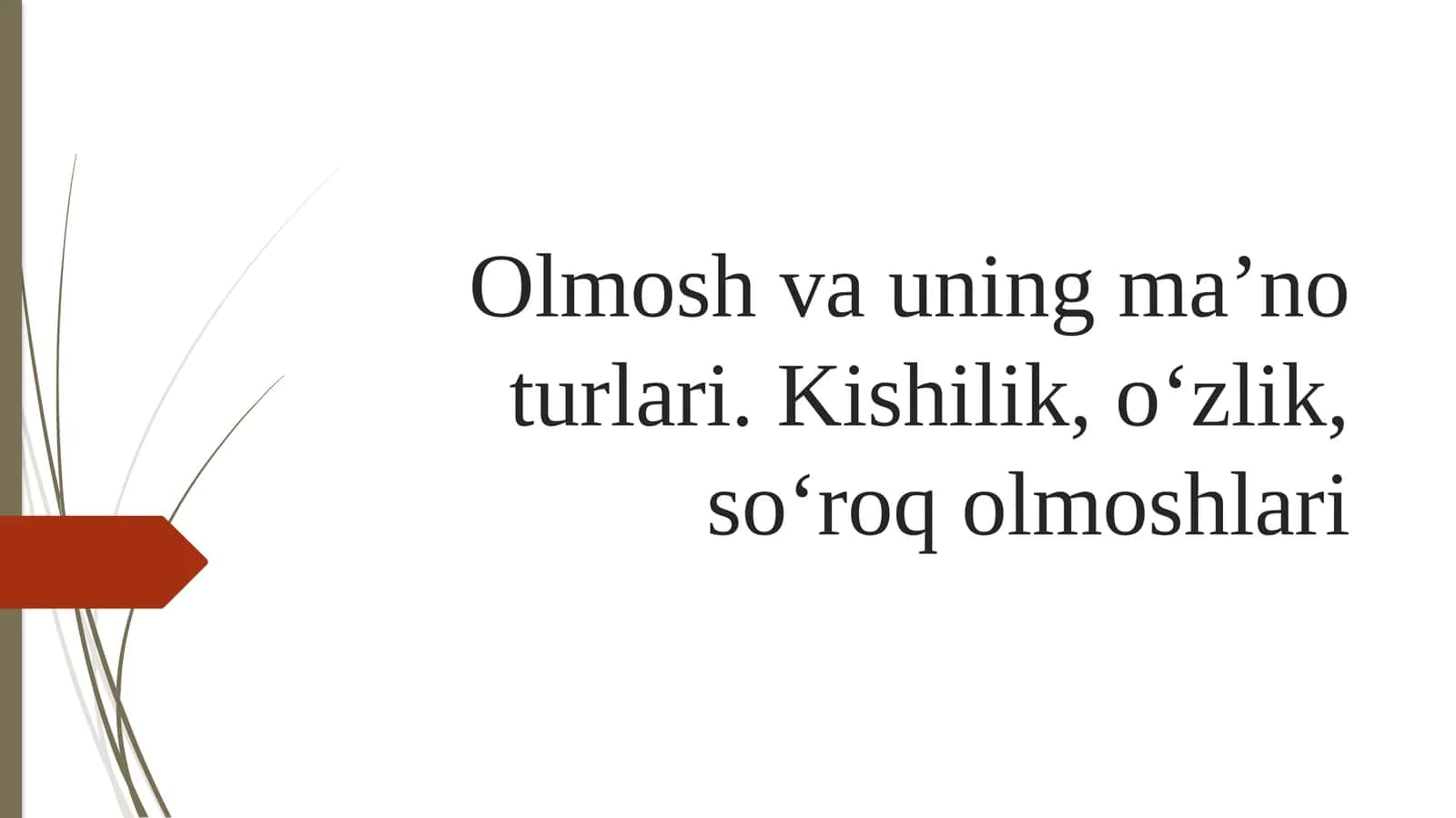 Olmosh va uning ma'no turlari 1