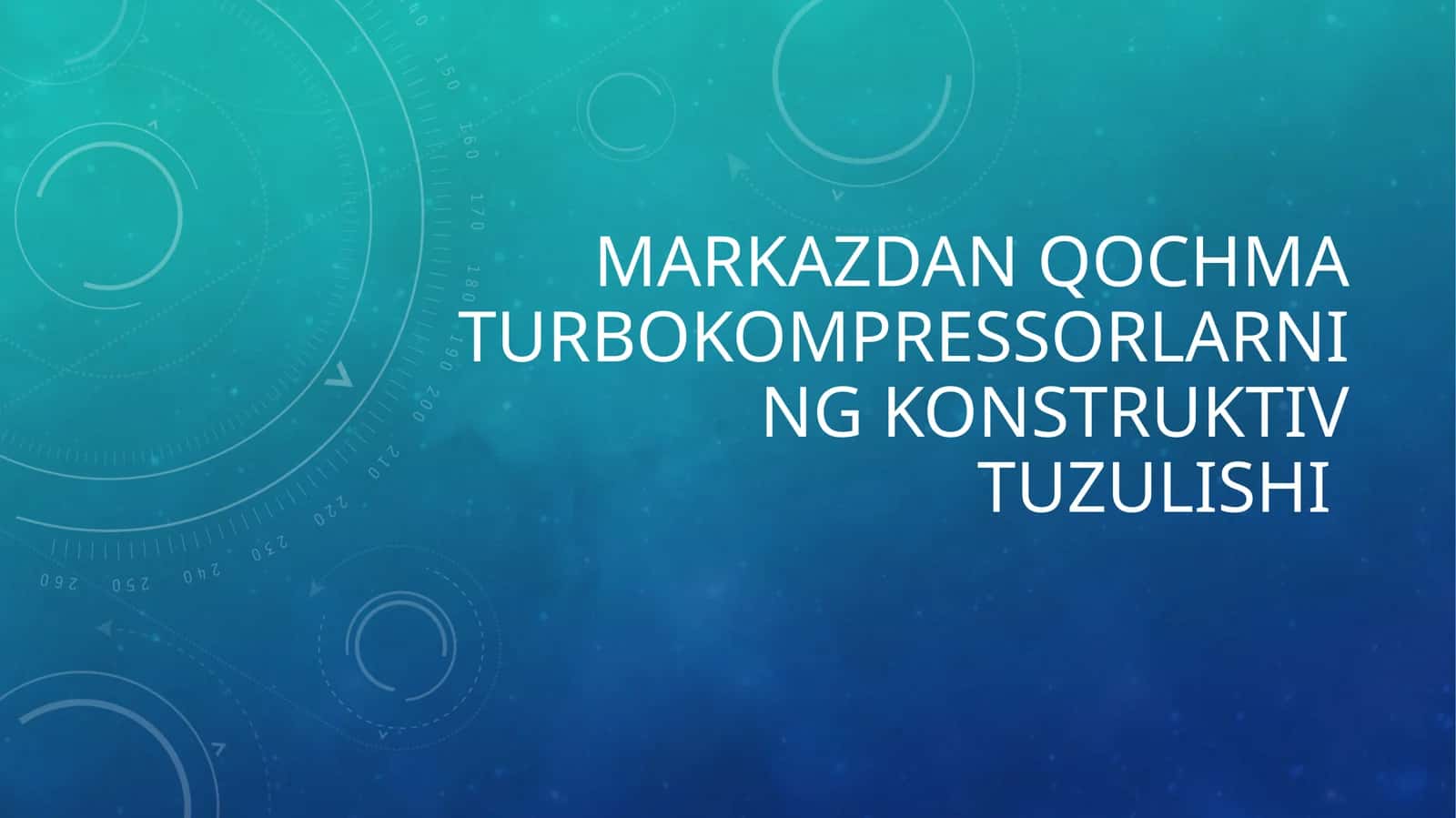 Markazdan qo'chma turbo kompressorlarning konstruktiv tuzilishi 1