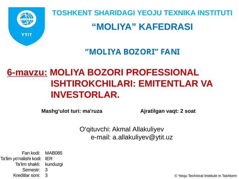 MOLIYA BOZORI PROFESSIONAL ISHTIROKCHILARI: EMITENTLAR VA INVESTORLAR 1