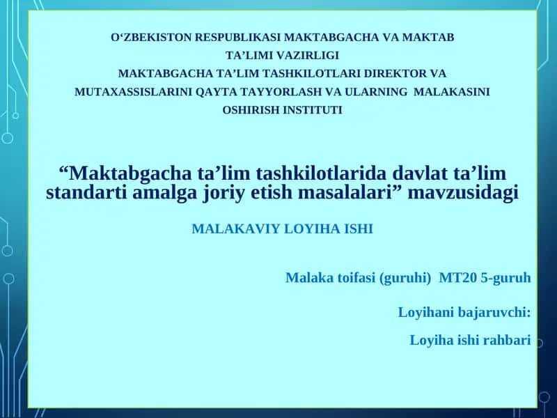 MALAKAVIY LOYIHA ISHINING DOLZARBLIGI 1