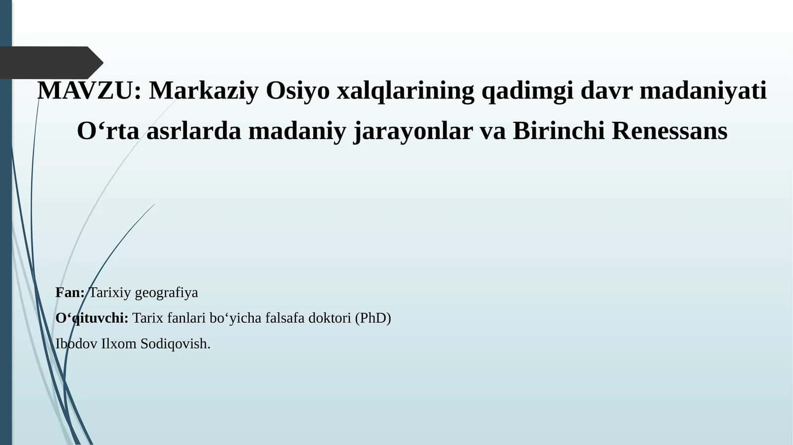 Markaziy Osiyo xalqlarining qadimgi davr madaniyati 1