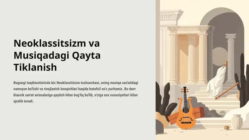 Neoklassitsizm va Musiqadagi Qayta Tiklanish 1