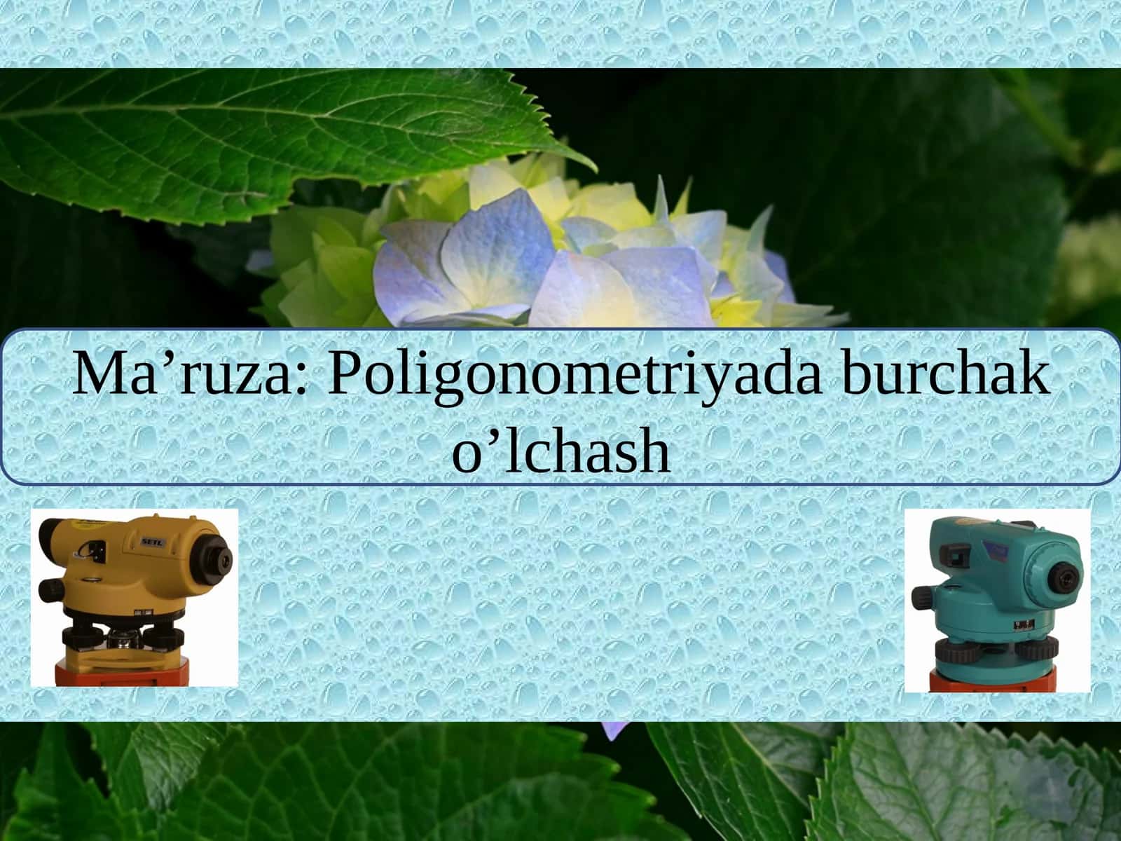 Ma’ruza: Poligonometriyada burchak o‘lchash 1