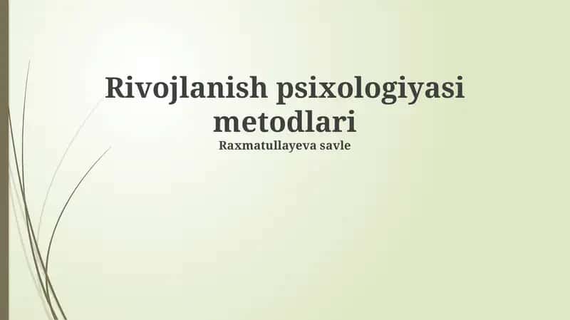 Rivojlanish psixologiyasi metodlari 1