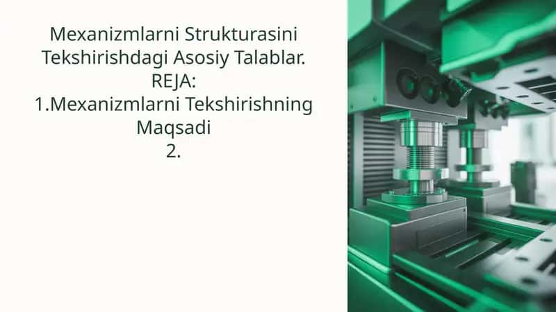 Mexanizmlarni Strukturasini Tekshirishdagi Asosiy Talablar 1