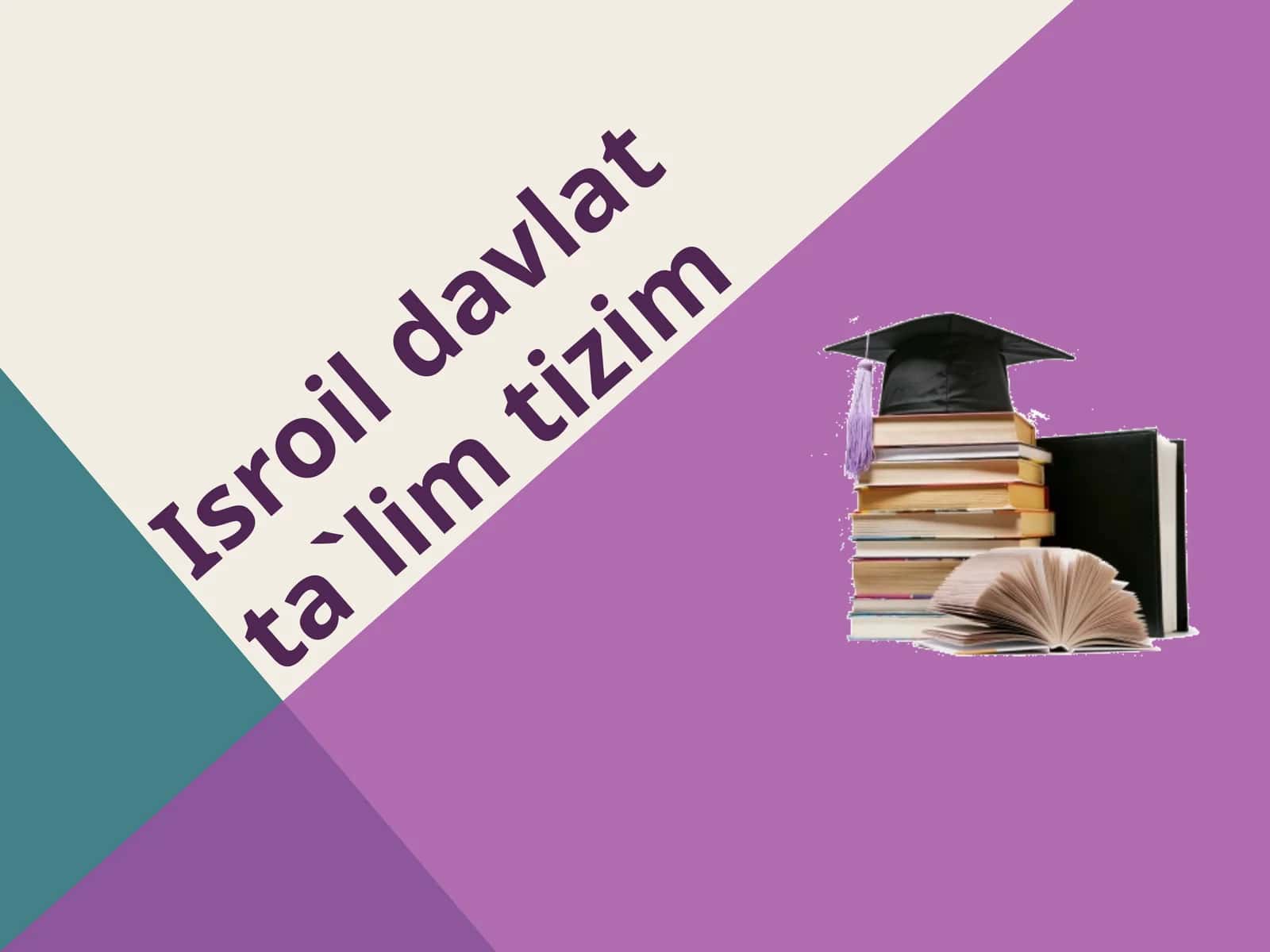 Isroil davlatida ta’lim tizimi 1