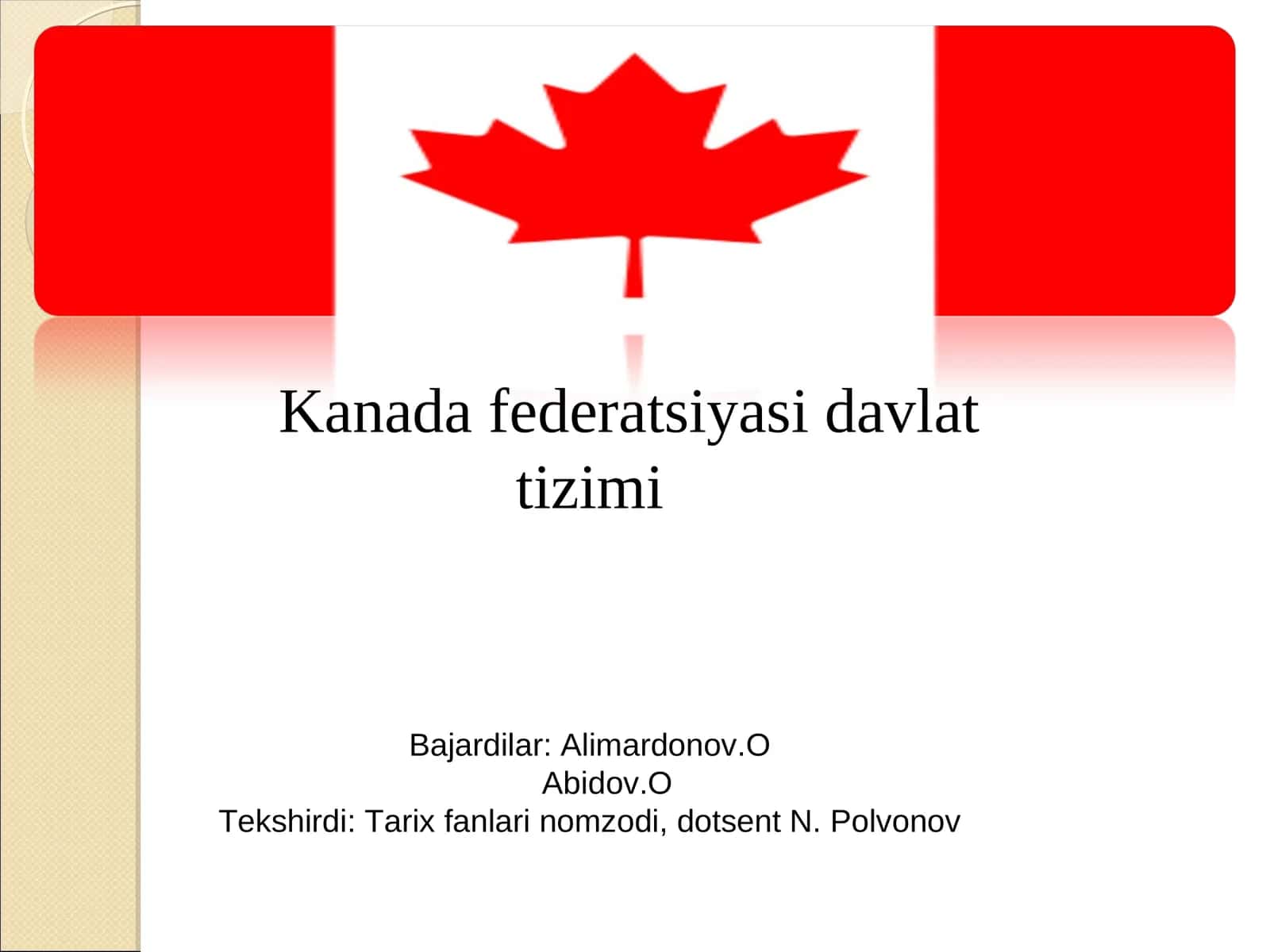 Kanada federatsiyasi davlat tizimi 1