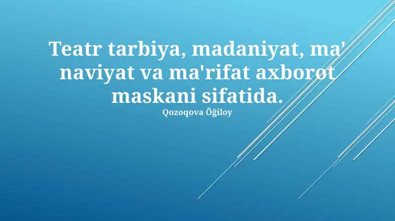 Teatr tarbiya, madaniyat, ma'naviyat va ma'rifat axborot maskani 1