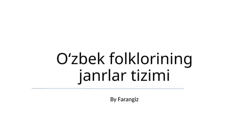 O‘zbek folklorining janrlar tizimi 1