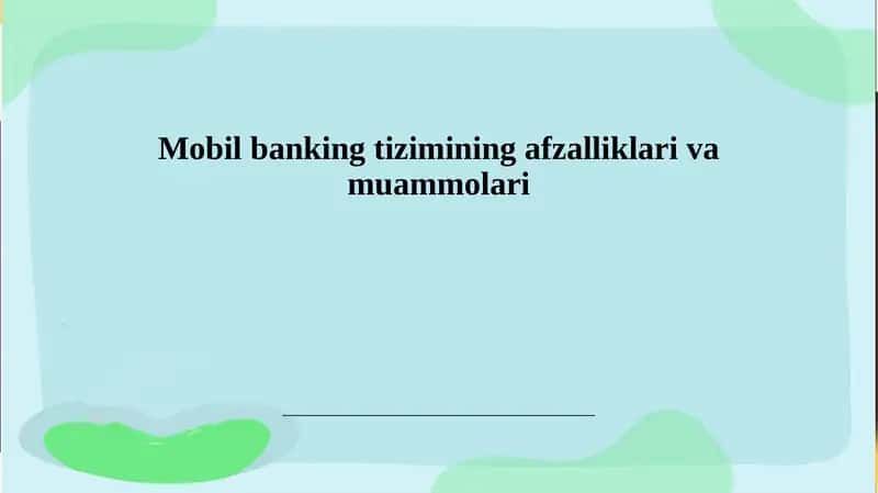 Mobil Bankingning Afzalliklari va Muammolari 1