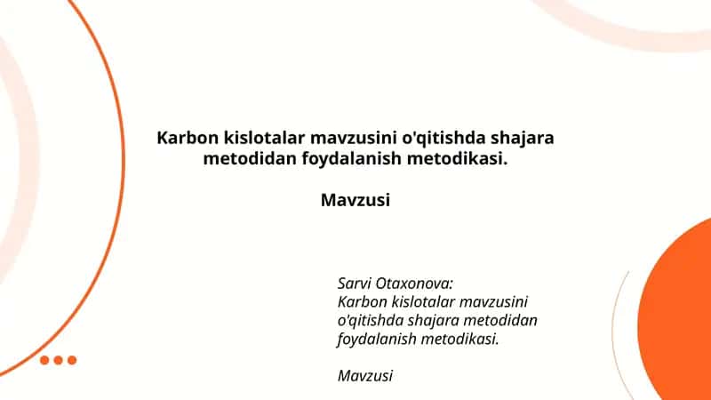 Karbon kislotalar mavzusini o'qitishda shajara metodidan foydalanish metodikasi 1