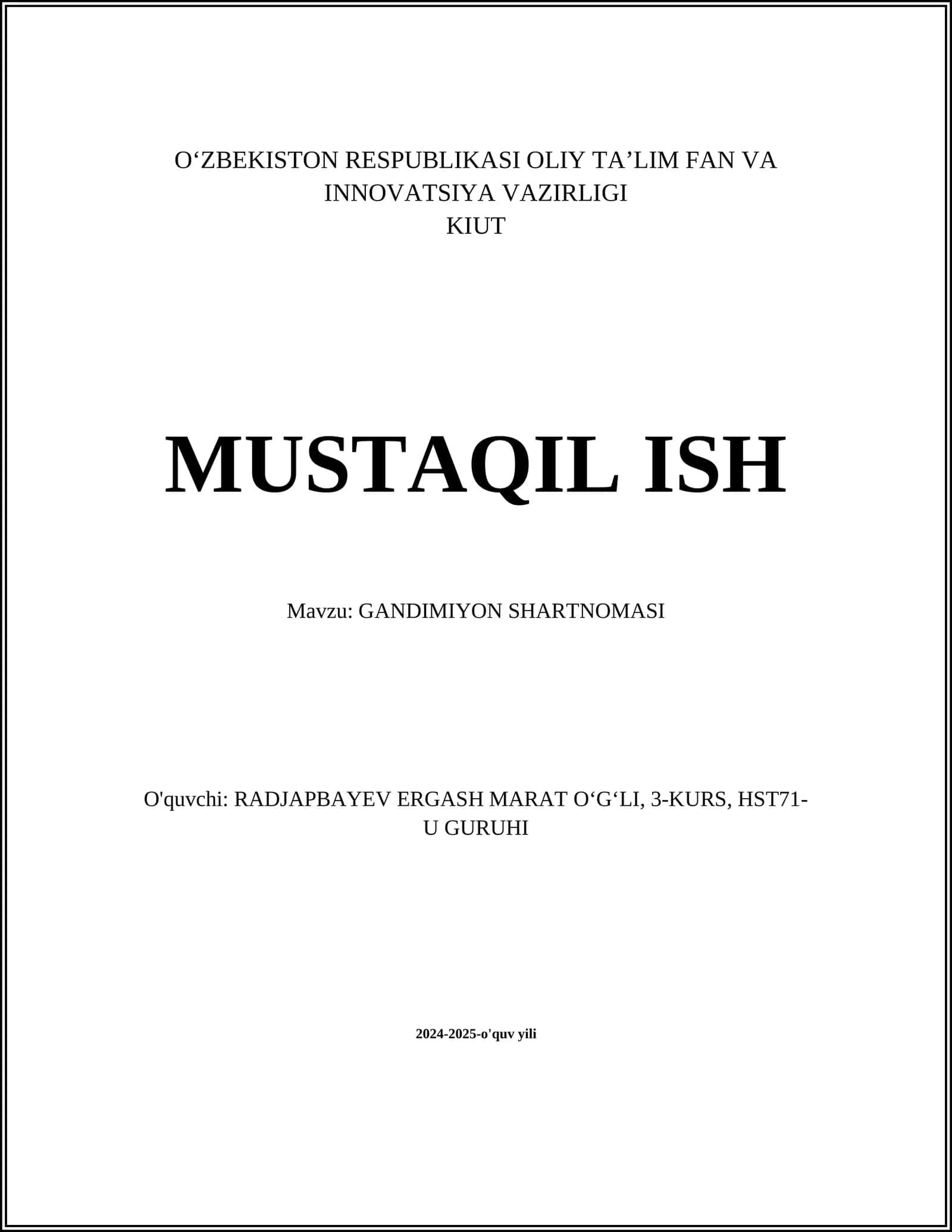 MUSTAQIL ISH Mavzu: GANDIMIYON SHARTNOMASI 1