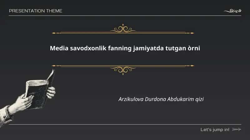 Media savodxonlik fanning jamiyatda tutgan òrni 1