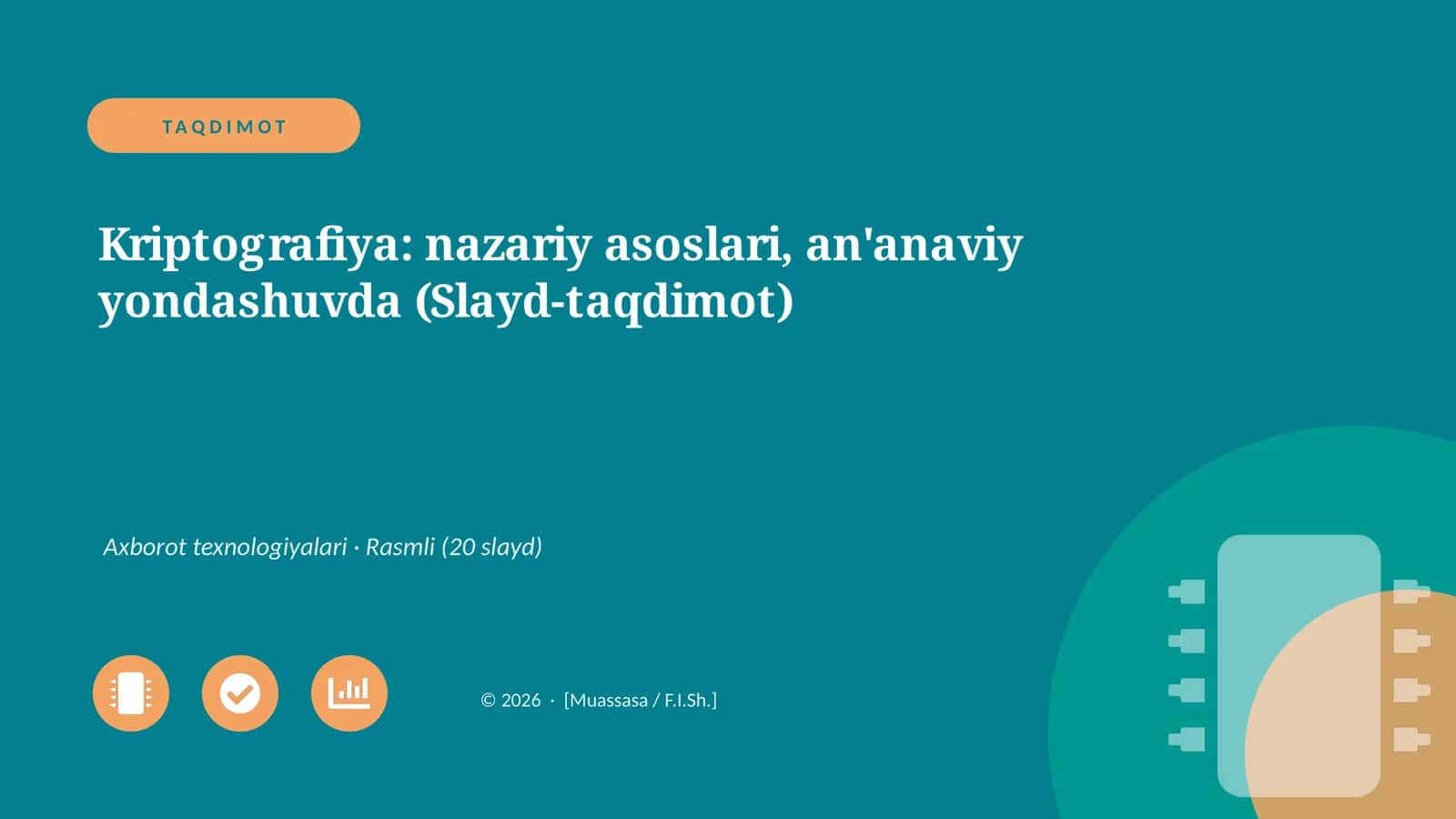 Kriptografiya: nazariy asoslari, an'anaviy yondashuvda (Slayd-taqdimot) 1