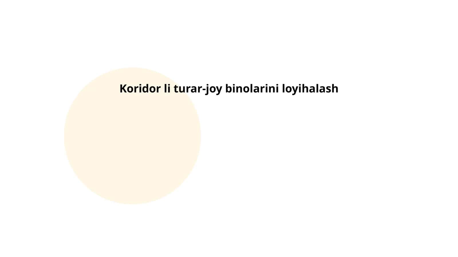 Koridor li turar-joy binolarini loyihalash 1