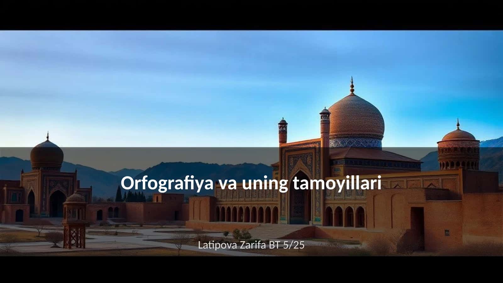 Orfografiya va uning tamoyillari 1