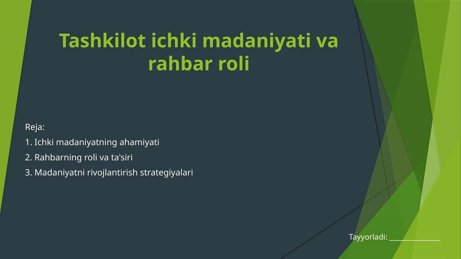 Tashkilot ichki madaniyati va rahbar roli 1