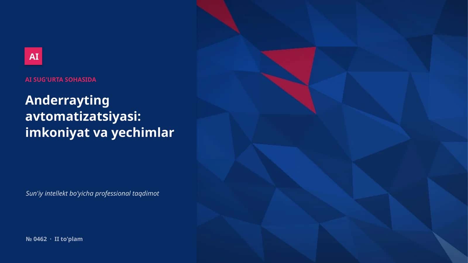Anderrayting avtomatizatsiyasi: imkoniyat va yechimlar 1