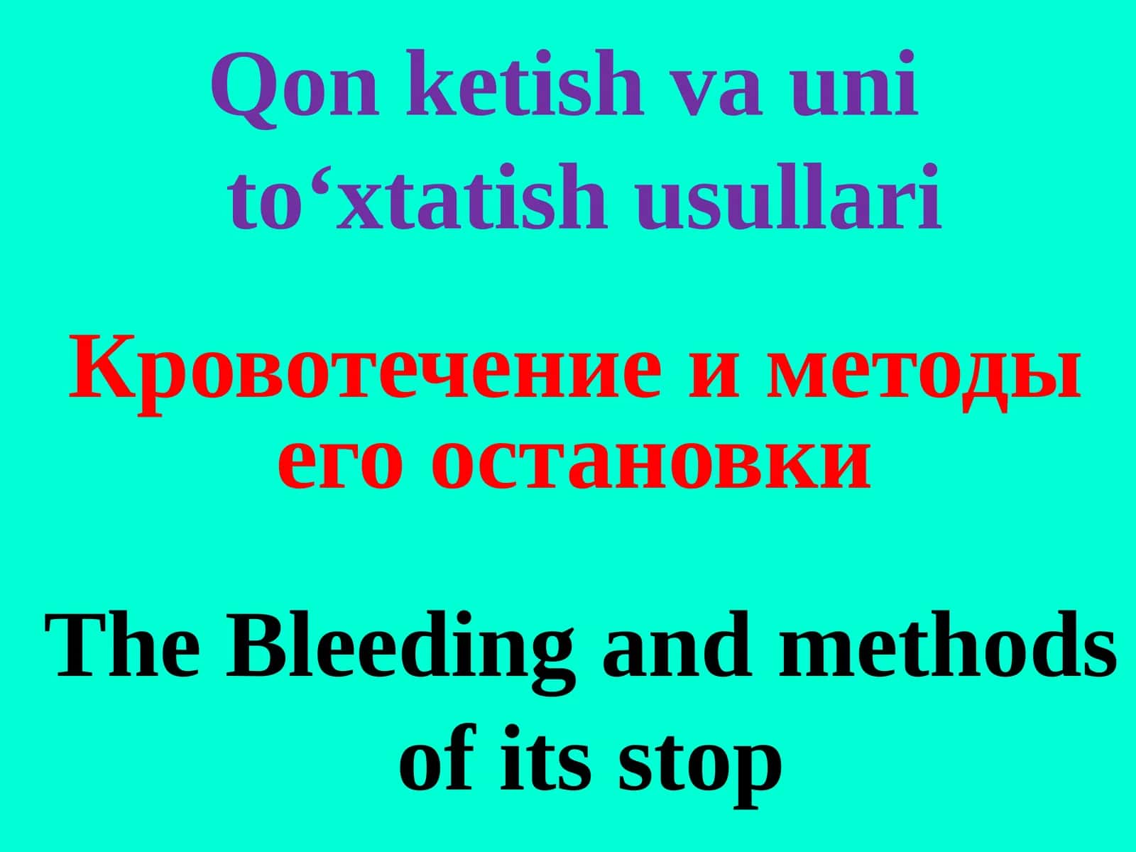 Qon ketish va uni to‘xtatish usullari 1