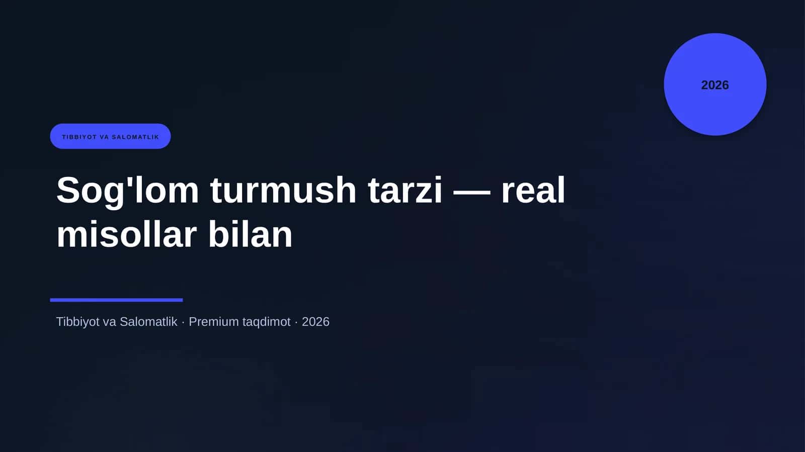 Sog'lom turmush tarzi — real misollar bilan 1