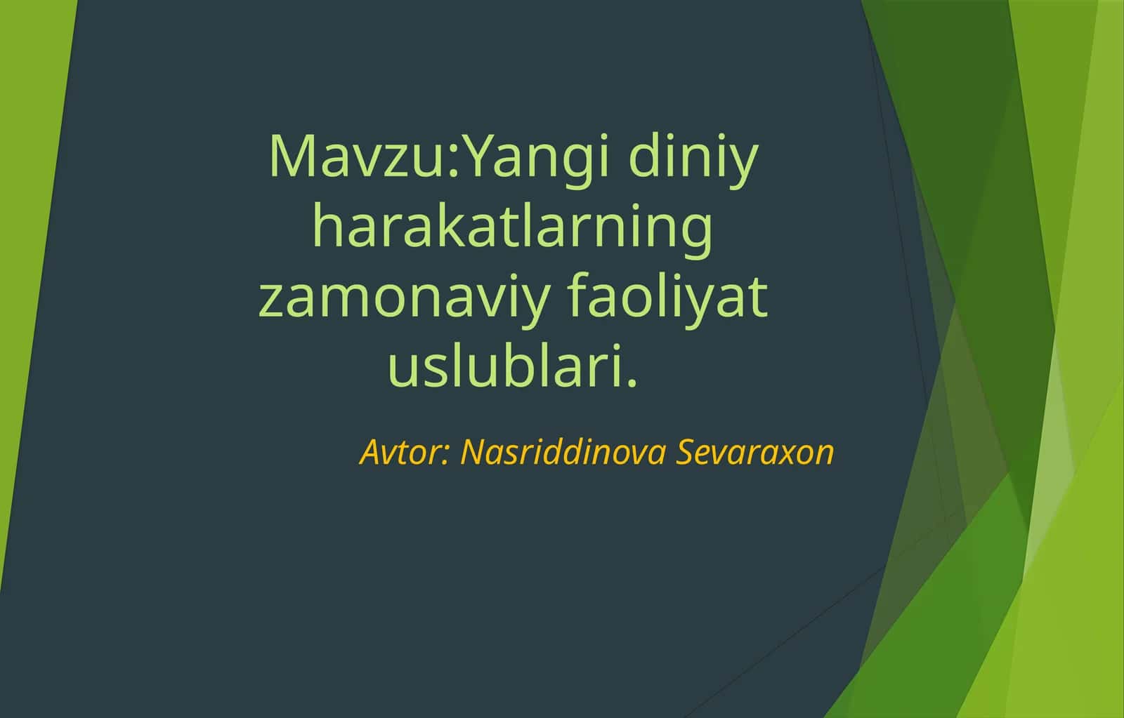 Yangidiniy harakatlarning zamonaviy faoliyatuslublari 1