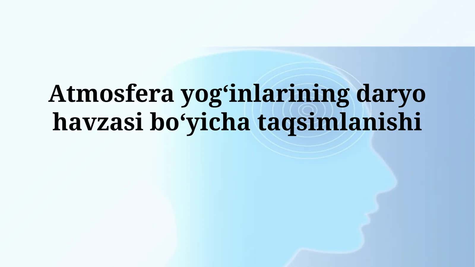 Yog'in turi va uning taqsimlanishi 1
