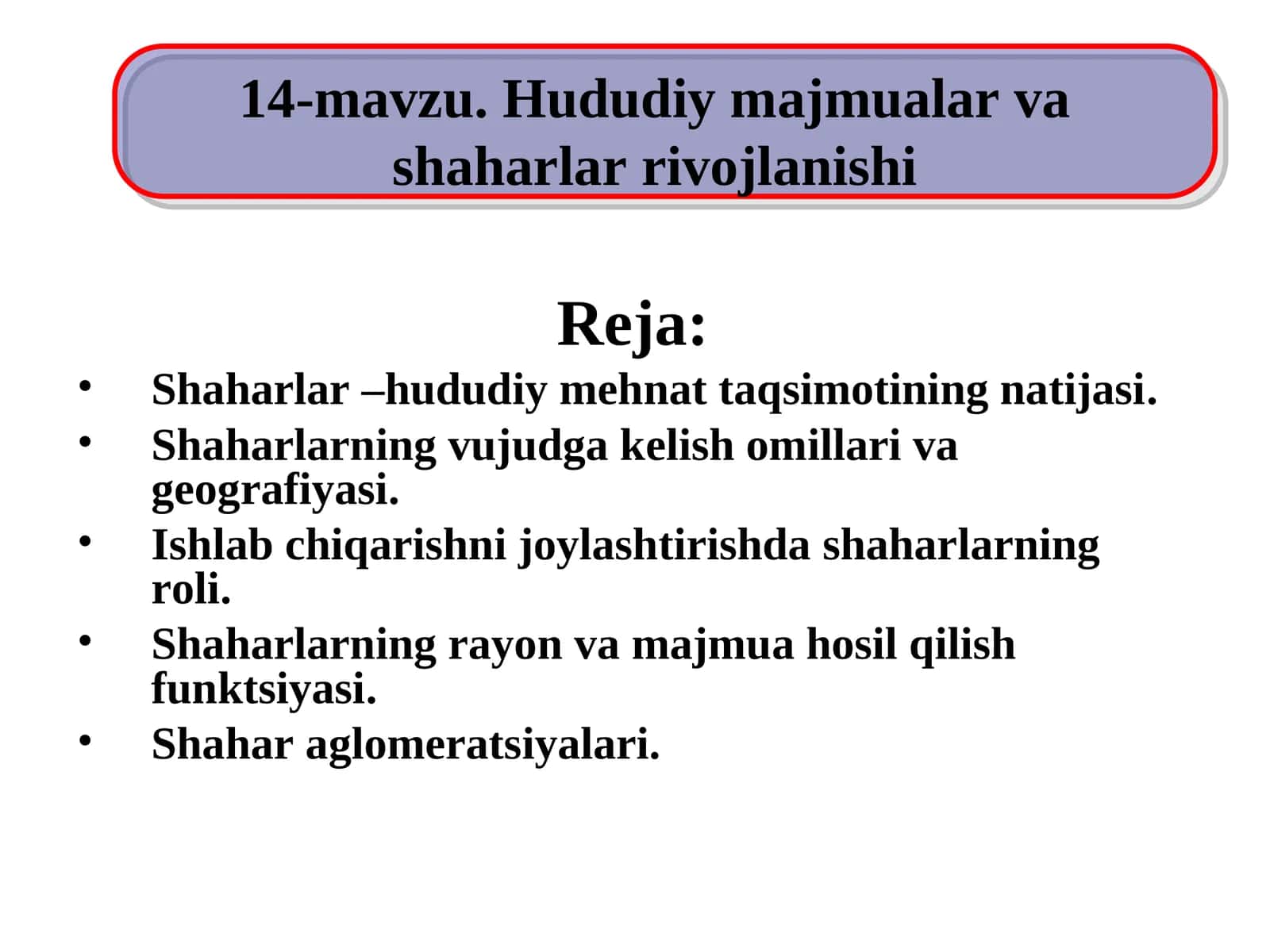 Hududiy majmualar va shaharlar rivojlanishi 1