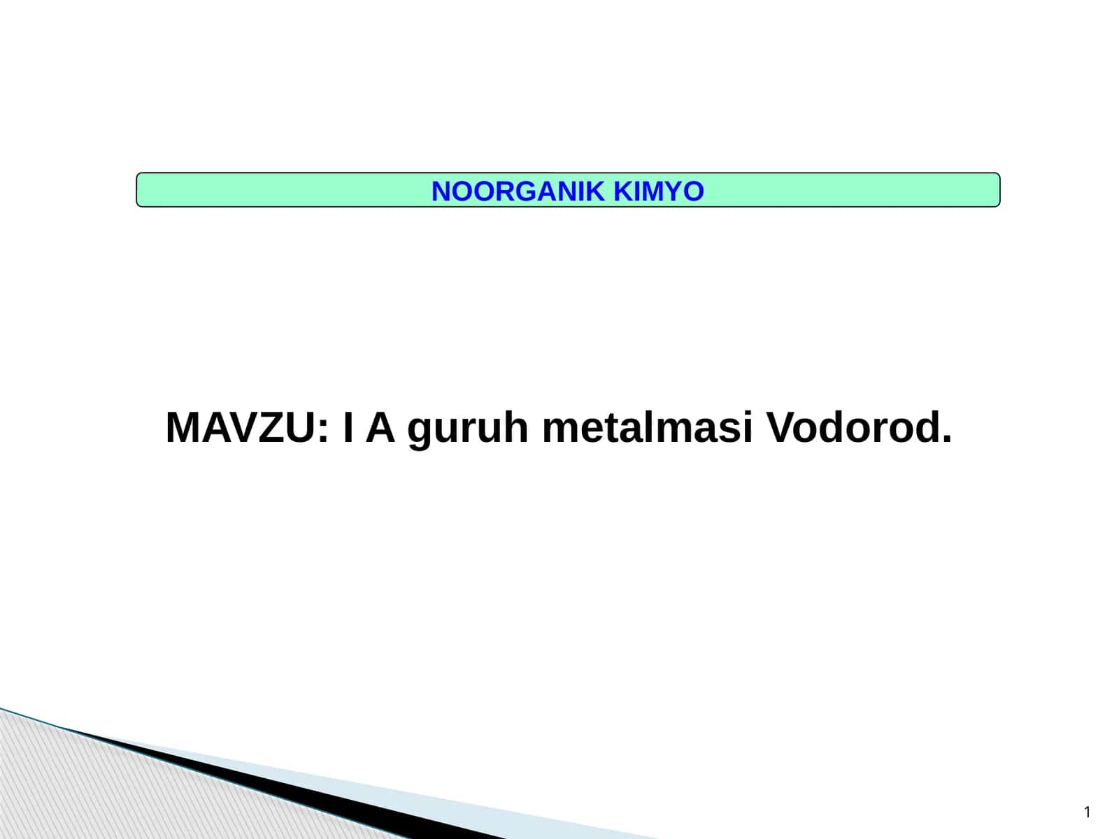 I  A guruh elementlari 1